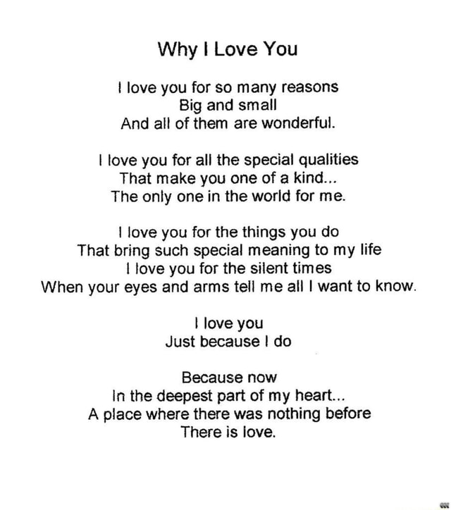 Why I Love You I Love You For So Many Reasons Big And Small And All Of Them Are Wonderful I Love You For All The Special Qualities That Make You One