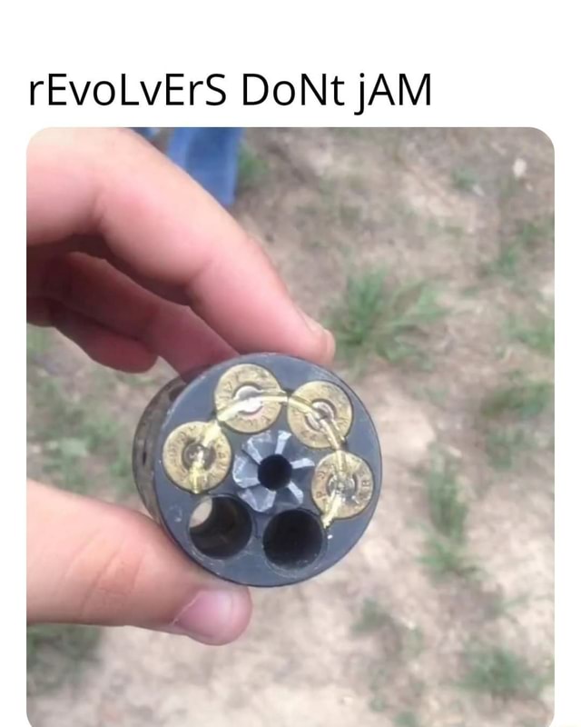 REvoLvErS DoNt jAM iFunny