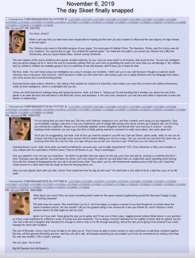 November 6, 2019 The day Skeet finally snapped OP File slang KB