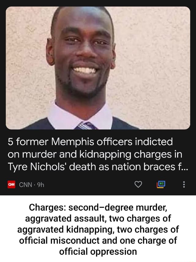 5 Former Memphis Officers Indicted On Murder And Kidnapping Charges In ...