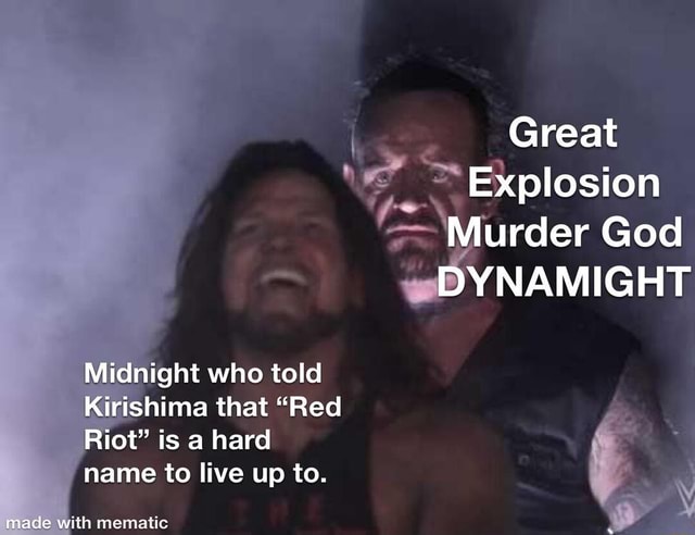 Great Explosion Murder God #DY DYNAMIGHT Midnight who told Kirishima ...