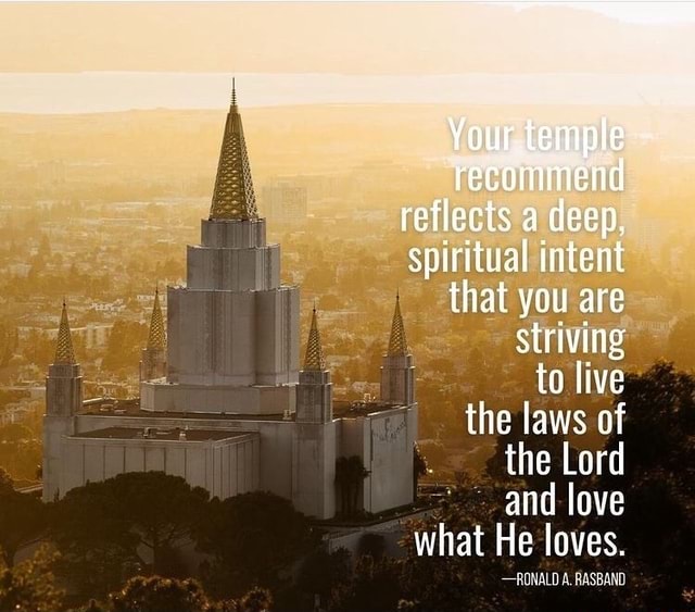 Your temple recommend reflects a deep, spiritual intent that you are ...