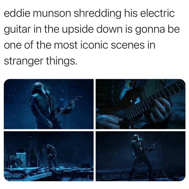 Stranger Things 4, Eddie Munson's Upside Down Guitar Scene