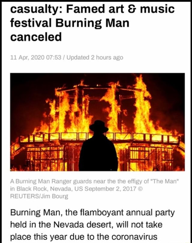 Casualty Famed art music festival Burning Man canceled Burning Man