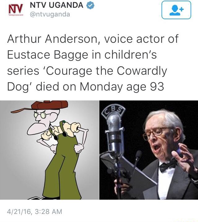 Arthur Anderson, voice actor of Eustace Bagge in children’s series ...