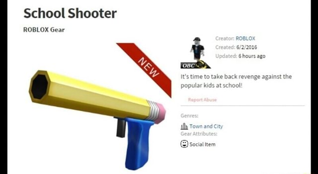 School Shooter Roblox Gear - roblox gear vodka
