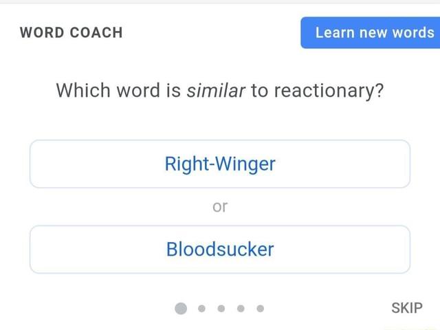 word-coagh-learn-new-words-which-word-is-similar-to-reactionary-right