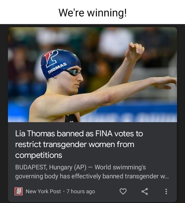 We're Winning! Lia Thomas Banned As FINA Votes To Restrict Transgender ...