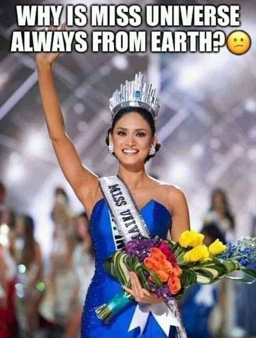 why-is-miss-universe-always-from-earth-ifunny