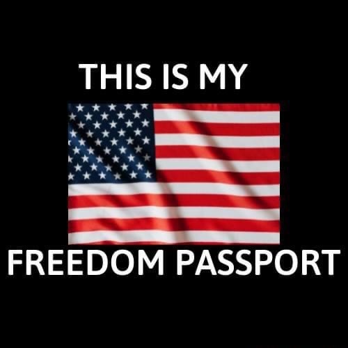 THIS IS MY FREEDOM PASSPORT America’s best pics and videos