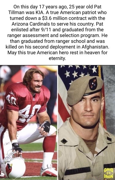 On this day 17 years ago, 25 year old Pat Tillman was KIA. A true ...