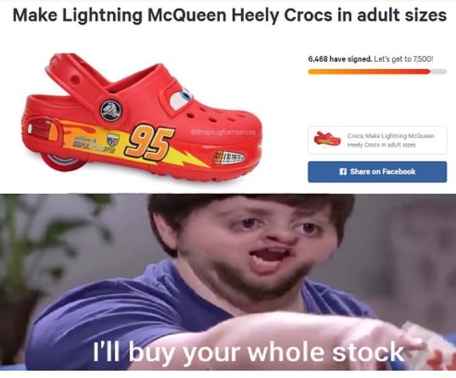 Make Lightning McQueen Heelv Crocs in adult sizes - iFunny