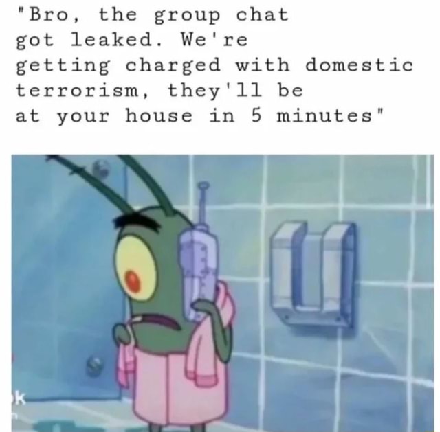 bro-the-group-chat-got-leaked-we-re-getting-charged-with-domestic