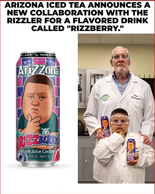 ARIZONA ICED TEA ANNOUNCES A NEW COLLABORATION WITH THE RIZZLER FOR A ...