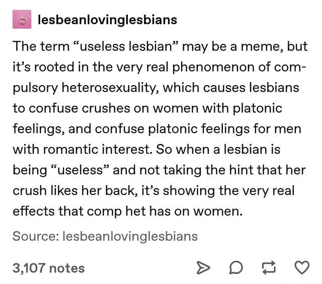 Gª Iesbeanlovinglesbians The term “useless lesbian” may be a meme, but