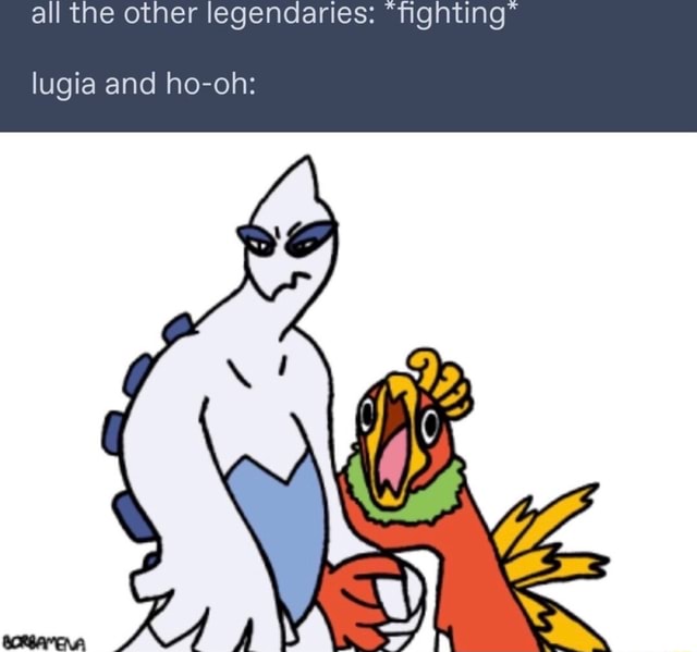 Ho-oh and Lugia chillin like villains.