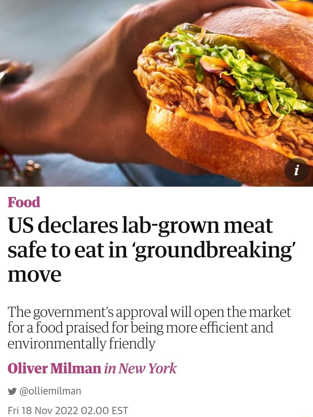 Food US declares labgrown meat safe to eat in 'groundbreaking' move