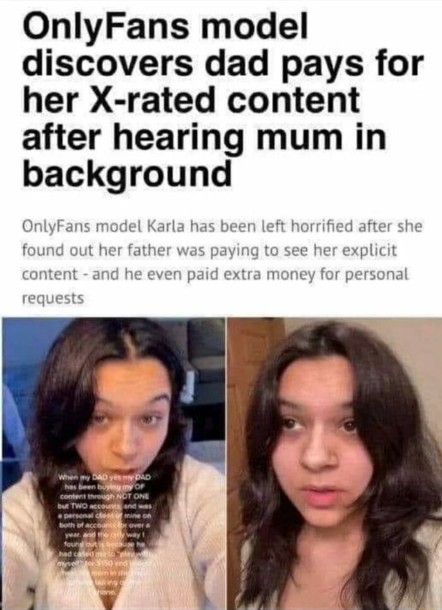 OnlyFans model discovers dad pays for her Xrated content after hearing