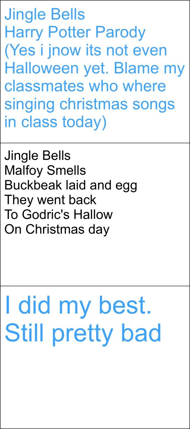 Jingle Bells Harry Potter Parody (Yes ijnow its not even Halloween yet