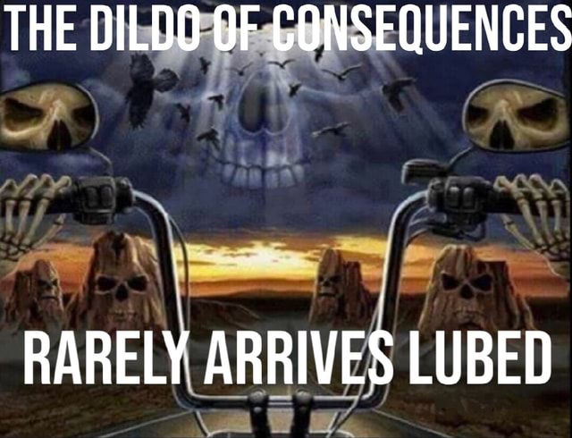 The Dildo Of Consequences Rarely Arrives Lubed Seo Title