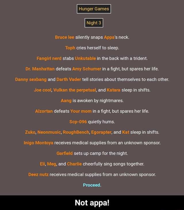 Hunger Neck Hunger Games Night 3 Bruce lee silently snaps Appa's neck. Dr ...
