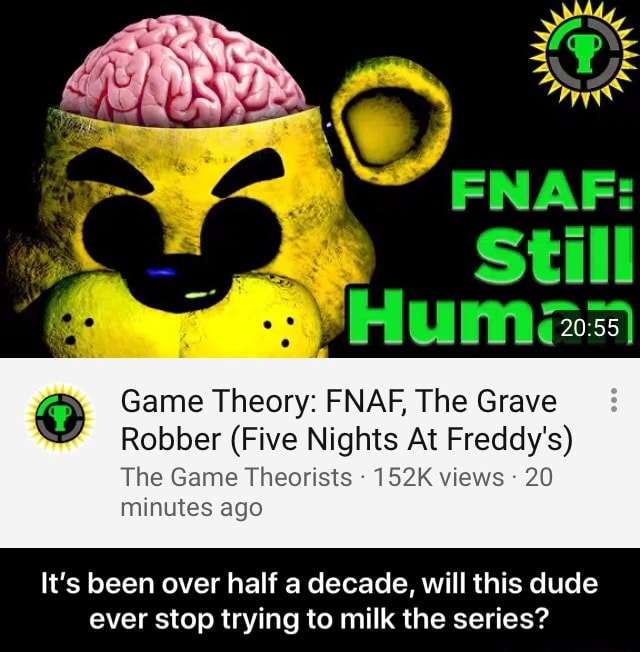 Game Theory FNAF, The Grave Robber (Five Nights At Freddy's) The Game