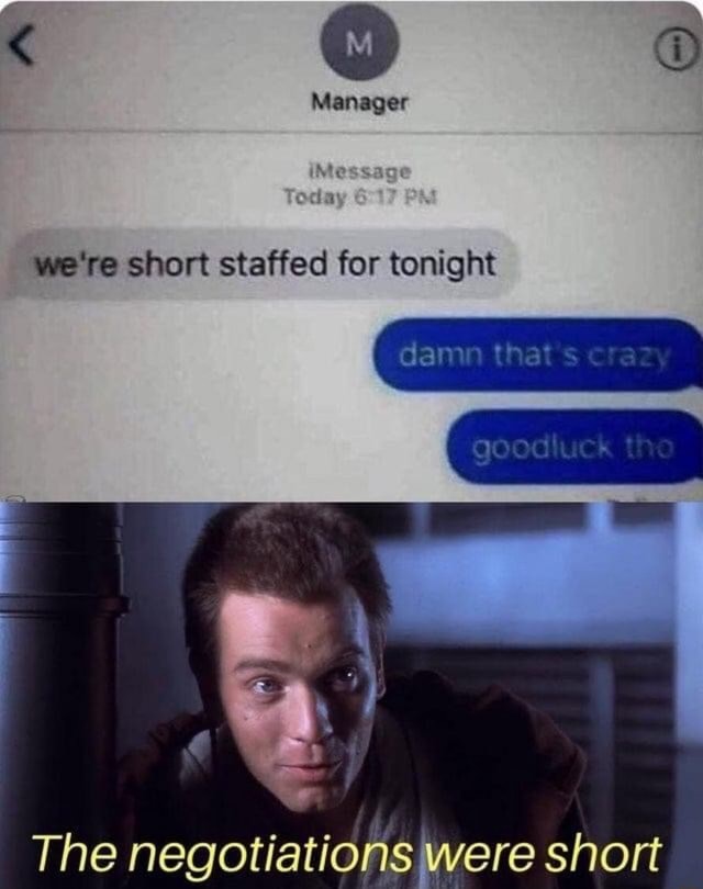 Manager we're short staffed for tonight The negotiations were short ...