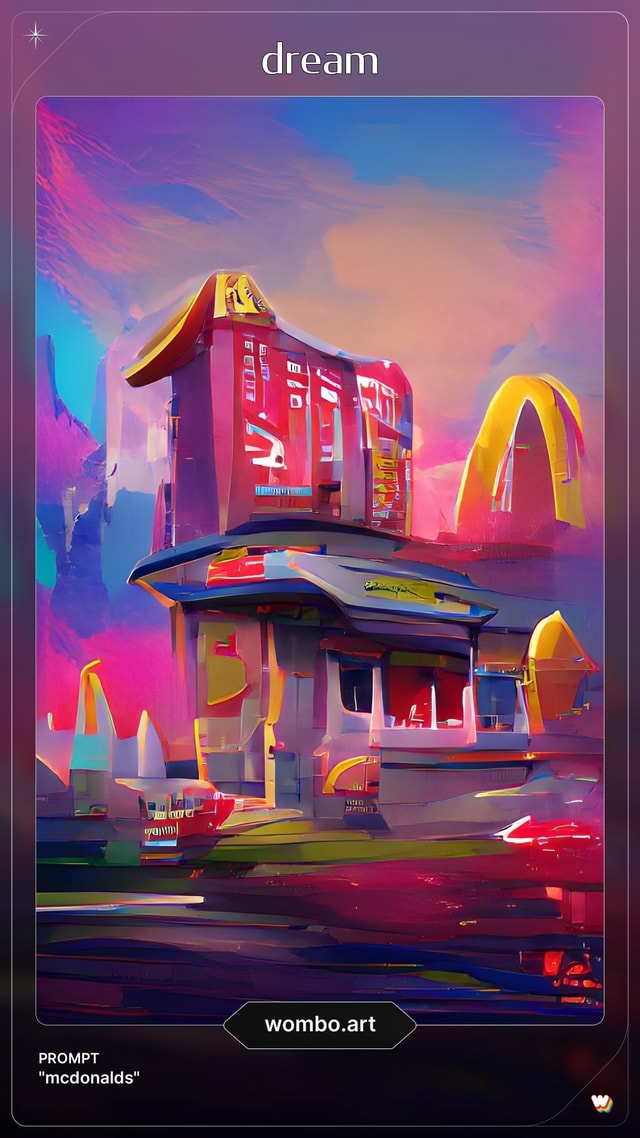 Dream wombo.art PROMPT "mcdonalds" iFunny