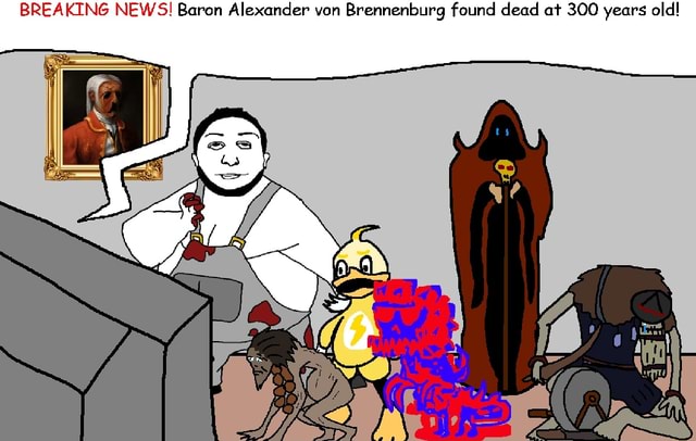 Barone Alexander BREAKING NEWS! Baron Alexander van Brennenburg found dead at 300 years ...