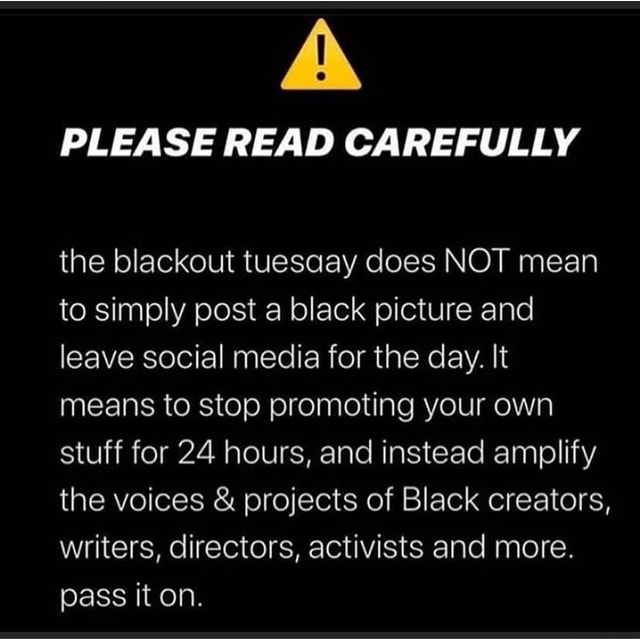 PLEASE READ CAREFULLY the blackout tuesaay does NOT mean to simply post