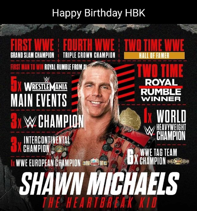 Happy Birthday Hbk Grand Slam Champion Triple Grown Champion Of Amer Oval Rumble From Ania Royal