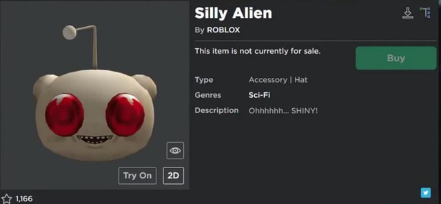 Silly Alien By Roblox This Item Is Not Currently For Sale Buy Type Accessory I Hat Genres Sci Fi Description Ohhhhhh Shiny As - sci fi roblox font