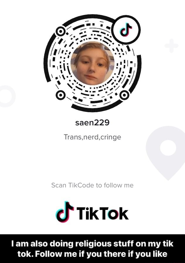 Trans,nerd,cringe ¡ous stuff on my tik tok. Follow me if you there if ...