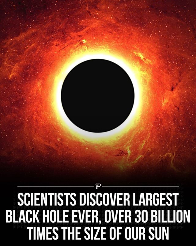 Astronomers Have Just Discovered What May Be The Largest Black Hole ...