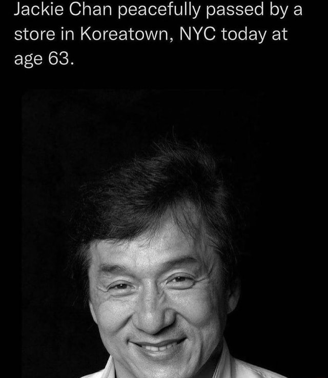 Jackie Chan peacefully passed by a store in Koreatown, NYC today at age