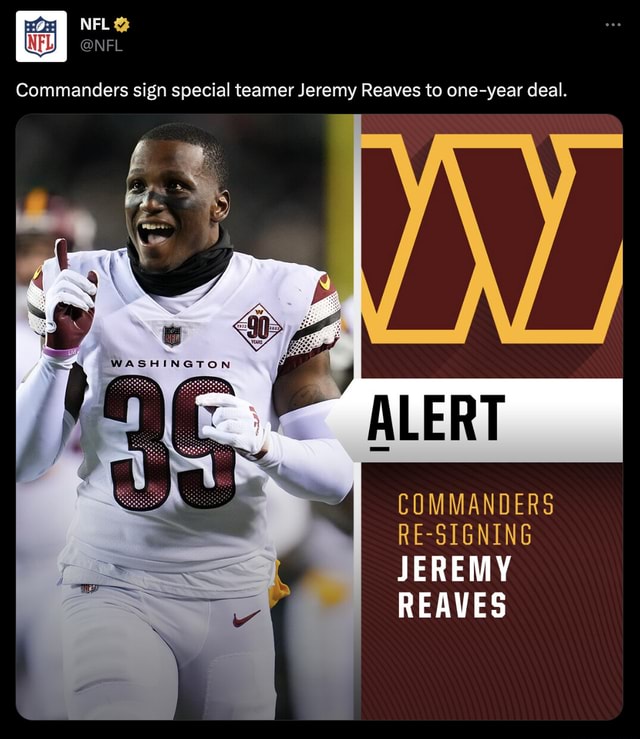 NFL NFL Commanders sign special teamer Jeremy Reaves to oneyear deal