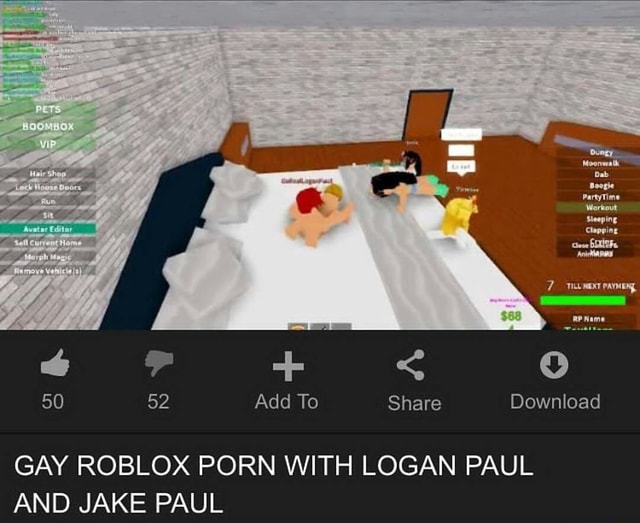 Add To Share Download Gay Roblox Porn With Logan Paul And Jake Paul - ex 7 roblox download