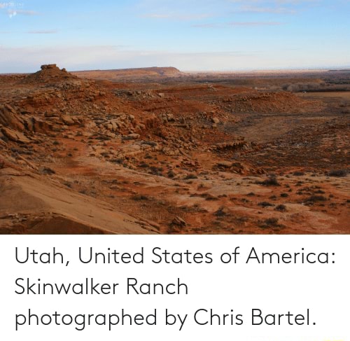 Skinwalker Ranch photographed by Chris Bartel.: Utah, United States of ...