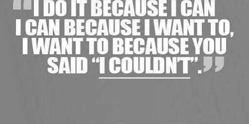 BECAUSEI CAN CAN BECAUSE I WANT TO, I WANT TO BECAUSE YOU SAID "1 ...