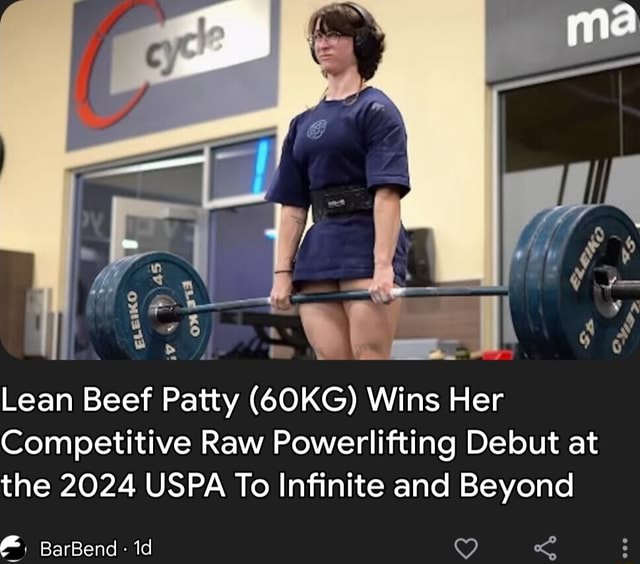 Lean Beef Patty (60KG) Wins Her Competitive Raw Powerlifting Debut at