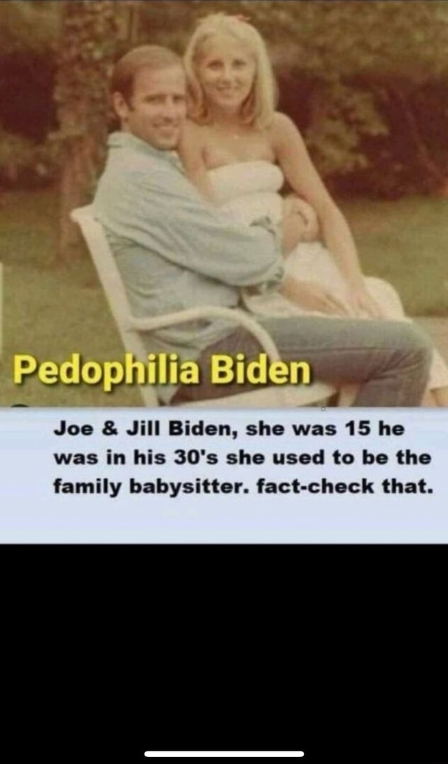 Biden Joe & Jill Biden, she was 15 he was in his 30's she used to be ...