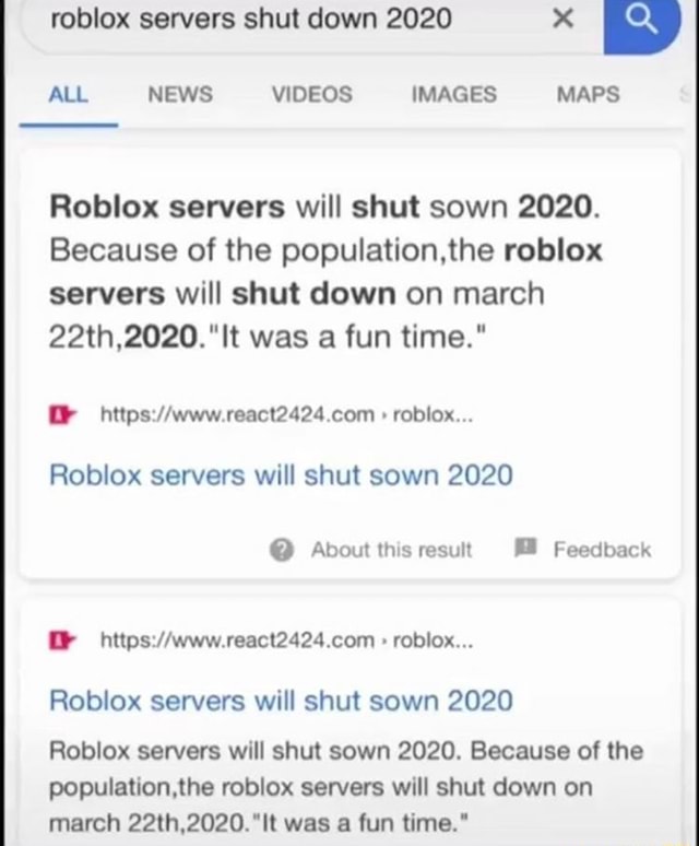 Roblox Sewers Shut Down 2020 X Roblox Servers Will Shut Sown 2020 Because Of The Population The Roblox Servers Will Shut Down On March 22th 2020 It Was A Fun Time D Hnps Www Reacl2424 Com Roblox - is roblox shutting down their servers