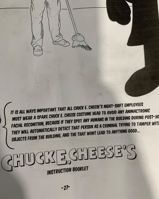That All Chuck E Cheese S Night Shift Employees Must Wear A Spare That All Chuck E Cheese S Night Shift Employees Must Wear A Spare
