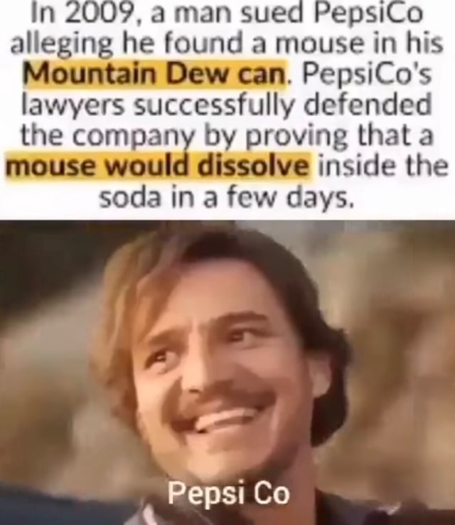 Aman sued PepsiCo alleging he found a mouse in his Mountain Dew can