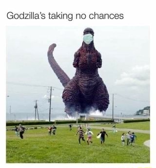 Godzilla's taking no chances - iFunny Brazil