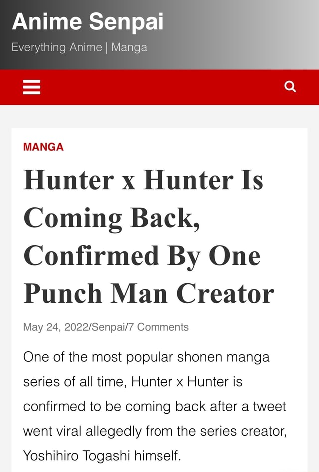 Anime Senpai Everything Anime I Manga Hunter x Hunter Is Coming Back