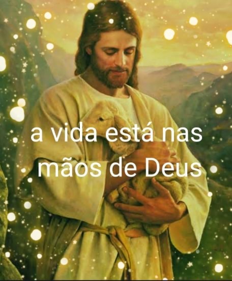 . a vida está nas - mãos de Deus - iFunny