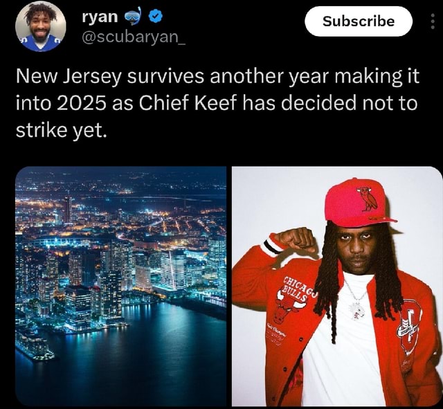New Jersey survives another year making it into 2025 as Chief Keef has