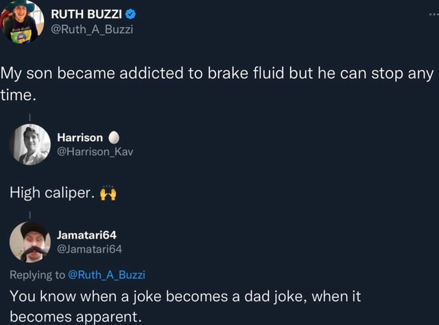 RUTH BUZZI @Ruth Buzzi My son became addicted to brake fluid but he can ...