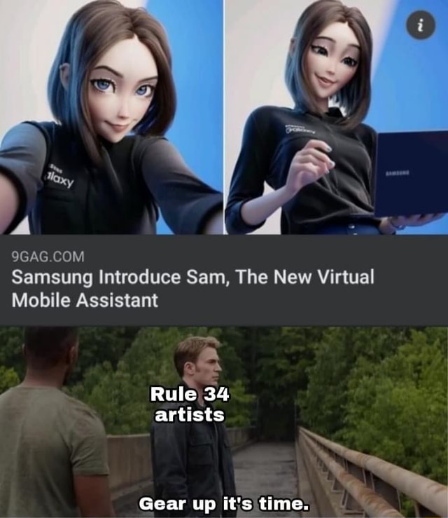9gag Com Samsung Introduce Sam The New Virtual Mobile Assistant Rule 34 Artists Gear Up It S Time